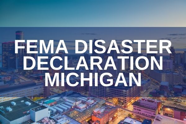 Disaster Declaration for the State of Michigan
