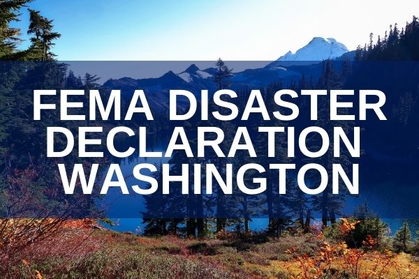 FEMA disaster declaration for the State of Washington